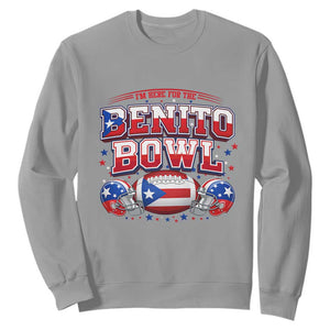 I’m Here for the Benito Bowl Sweatshirt Funny Music Fan Football Game Day TS02 Sport Gray Print Your Wear