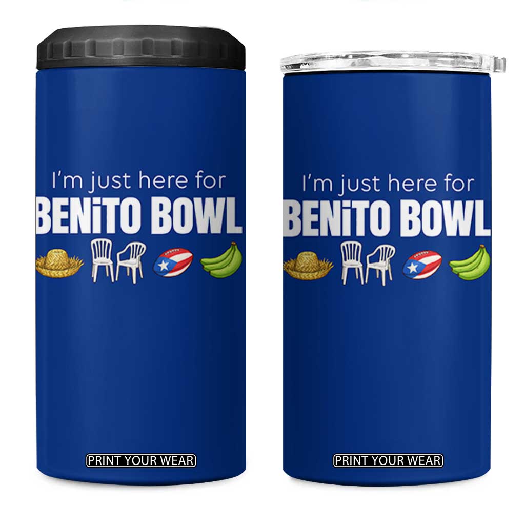 I'm Just Here for the Benito Bowl Funny Puerto Rican Game Day 4 in 1 Can Cooler Tumbler Plantains Chairs and Flag Music Fans TS02 One Size: 16 oz Royal Blue Print Your Wear