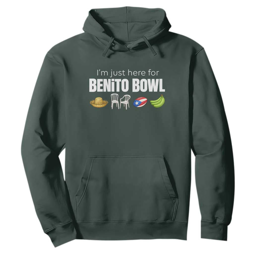 I'm Just Here for the Benito Bowl Funny Puerto Rican Game Day Hoodie Plantains Chairs and Flag Music Fans TS02 Dark Forest Green Print Your Wear