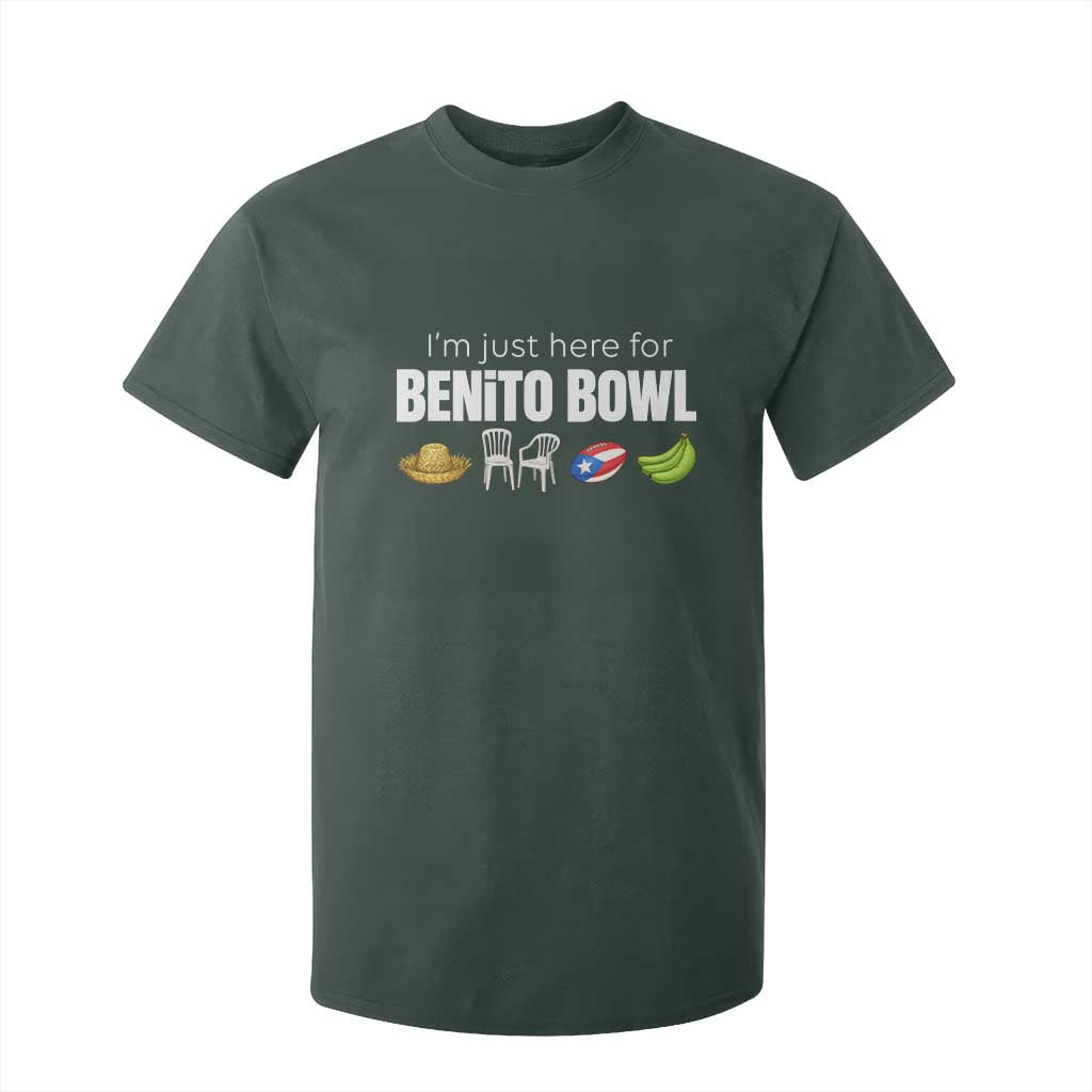I'm Just Here for the Benito Bowl Funny Puerto Rican Game Day T Shirt For Kid Plantains Chairs and Flag Music Fans TS02 Dark Forest Green Print Your Wear