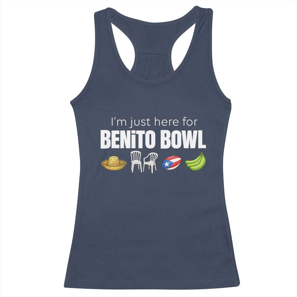 I'm Just Here for the Benito Bowl Funny Puerto Rican Game Day Racerback Tank Top Plantains Chairs and Flag Music Fans TS02 Navy Print Your Wear