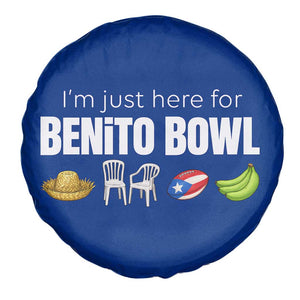 I'm Just Here for the Benito Bowl Funny Puerto Rican Game Day Spare Tire Cover Plantains Chairs and Flag Music Fans TS02 Print Your Wear
