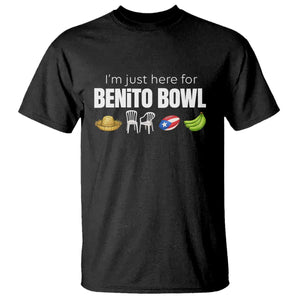 I'm Just Here for the Benito Bowl Funny Puerto Rican Game Day T Shirt Plantains Chairs and Flag Music Fans TS02 Black Print Your Wear