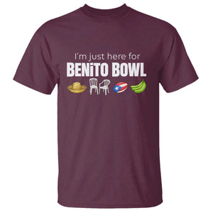 I'm Just Here for the Benito Bowl Funny Puerto Rican Game Day T Shirt Plantains Chairs and Flag Music Fans TS02 Maroon Print Your Wear