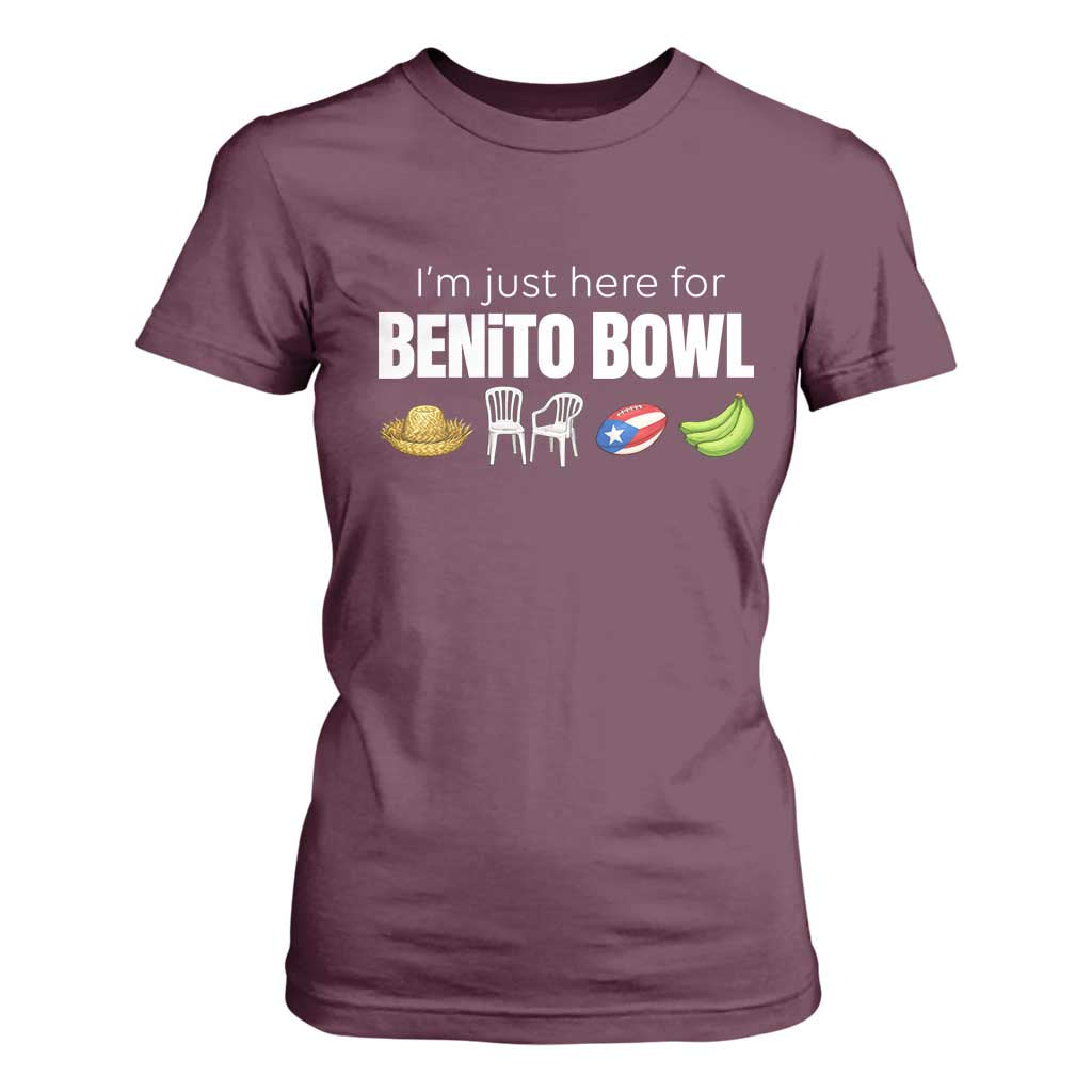 I'm Just Here for the Benito Bowl Funny Puerto Rican Game Day T Shirt For Women Plantains Chairs and Flag Music Fans TS02 Maroon Print Your Wear