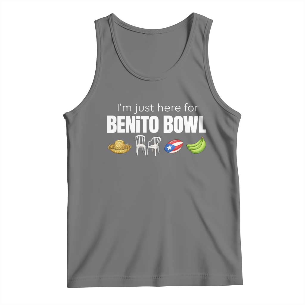 I'm Just Here for the Benito Bowl Funny Puerto Rican Game Day Tank Top Plantains Chairs and Flag Music Fans TS02 Black Heather Print Your Wear