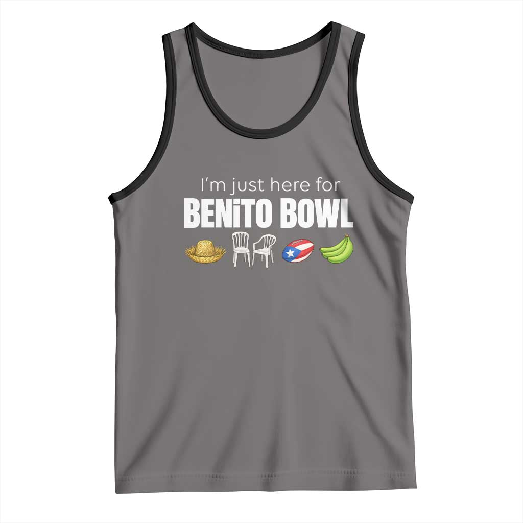 I'm Just Here for the Benito Bowl Funny Puerto Rican Game Day Tank Top Plantains Chairs and Flag Music Fans TS02 Deep Heather Black Print Your Wear