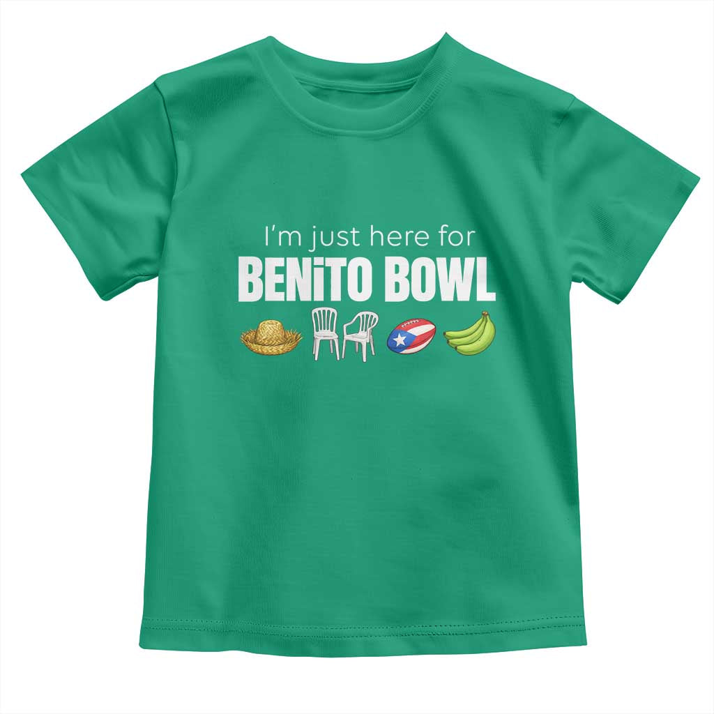 I'm Just Here for the Benito Bowl Funny Puerto Rican Game Day Toddler T Shirt Plantains Chairs and Flag Music Fans TS02 Irish Green Print Your Wear