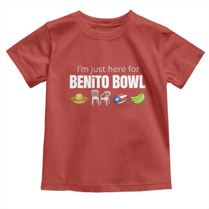 I'm Just Here for the Benito Bowl Funny Puerto Rican Game Day Toddler T Shirt Plantains Chairs and Flag Music Fans TS02 Red Print Your Wear