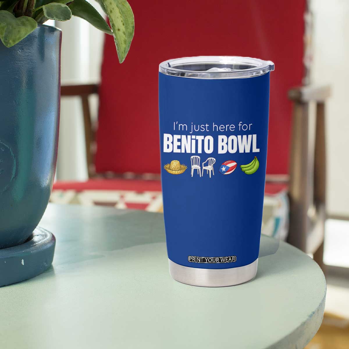 I'm Just Here for the Benito Bowl Funny Puerto Rican Game Day Tumbler Cup Plantains Chairs and Flag Music Fans TS02 Print Your Wear