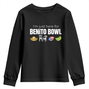 I'm Just Here for the Benito Bowl Funny Puerto Rican Game Day Youth Sweatshirt Plantains Chairs and Flag Music Fans TS02 Black Print Your Wear