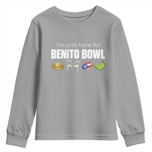 I'm Just Here for the Benito Bowl Funny Puerto Rican Game Day Youth Sweatshirt Plantains Chairs and Flag Music Fans TS02 Sport Gray Print Your Wear