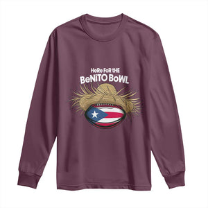 Here for the Benito Bowl Straw Hat Long Sleeve Shirt Puerto Rico Flag Football Music Fans TS02 Maroon Print Your Wear