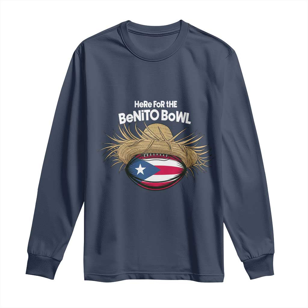 Here for the Benito Bowl Straw Hat Long Sleeve Shirt Puerto Rico Flag Football Music Fans TS02 Navy Print Your Wear
