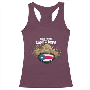 Here for the Benito Bowl Straw Hat Racerback Tank Top Puerto Rico Flag Football Music Fans TS02 Maroon Print Your Wear