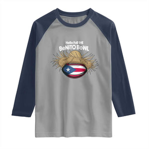 Here for the Benito Bowl Straw Hat Raglan Shirt Puerto Rico Flag Football Music Fans TS02 Sport Gray Navy Print Your Wear