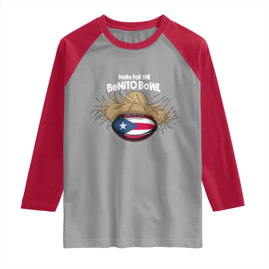 Here for the Benito Bowl Straw Hat Raglan Shirt Puerto Rico Flag Football Music Fans TS02 Sport Gray Red Print Your Wear