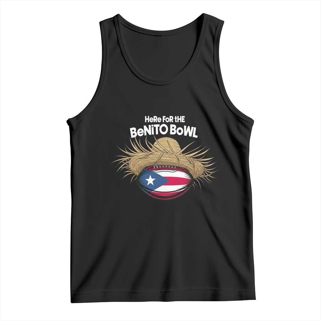 Here for the Benito Bowl Straw Hat Tank Top Puerto Rico Flag Football Music Fans TS02 Black Print Your Wear