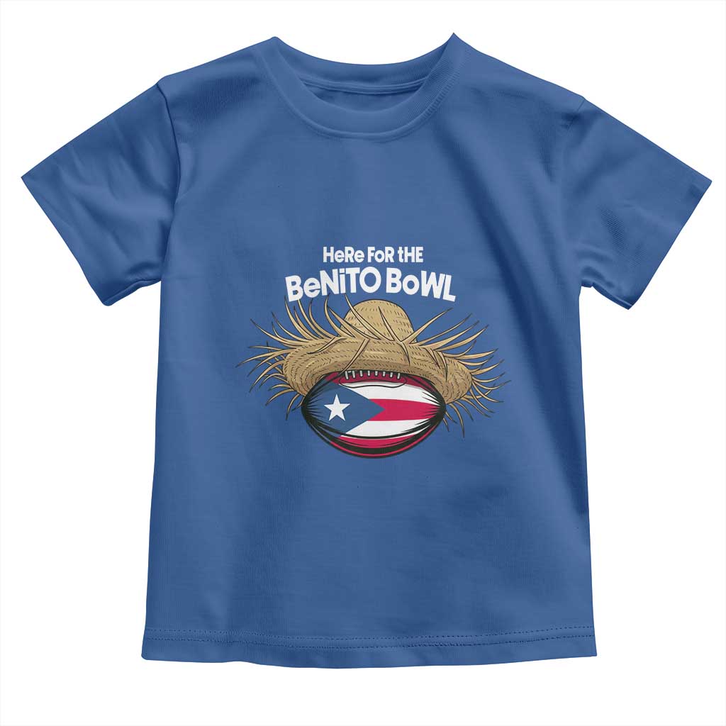 Here for the Benito Bowl Straw Hat Toddler T Shirt Puerto Rico Flag Football Music Fans TS02 Royal Blue Print Your Wear