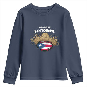 Here for the Benito Bowl Straw Hat Youth Sweatshirt Puerto Rico Flag Football Music Fans TS02 Navy Print Your Wear