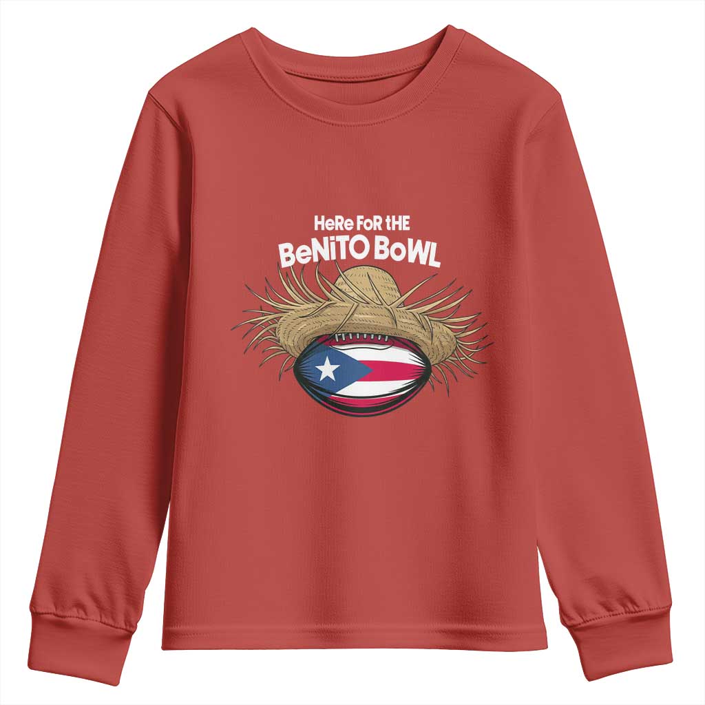 Here for the Benito Bowl Straw Hat Youth Sweatshirt Puerto Rico Flag Football Music Fans TS02 Red Print Your Wear