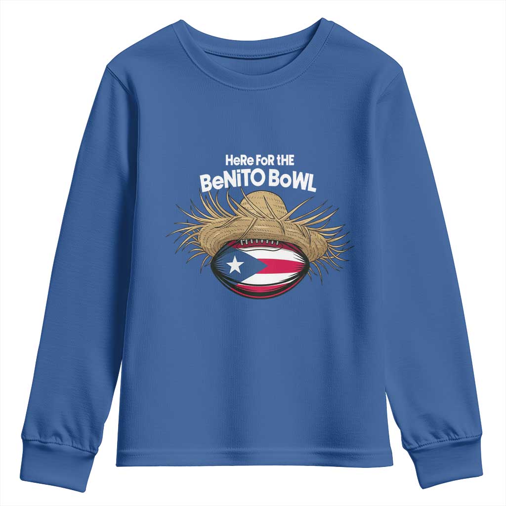 Here for the Benito Bowl Straw Hat Youth Sweatshirt Puerto Rico Flag Football Music Fans TS02 Royal Blue Print Your Wear