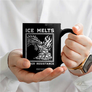 Ice Melts Under Resistance Coffee Mug Against Ice Protest Dragon Graphic with Fire TS02 Print Your Wear