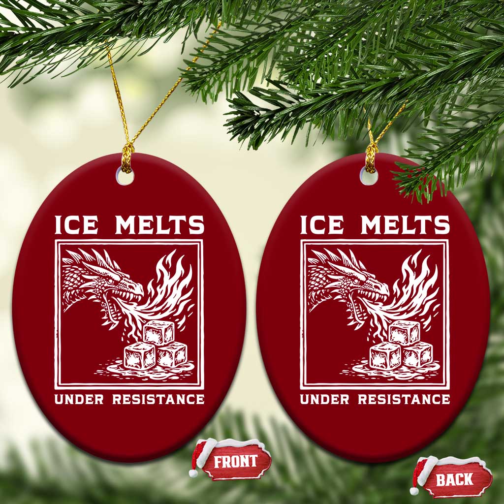 Ice Melts Under Resistance Ceramic Ornament Against Ice Protest Dragon Graphic with Fire TS02 Print Your Wear