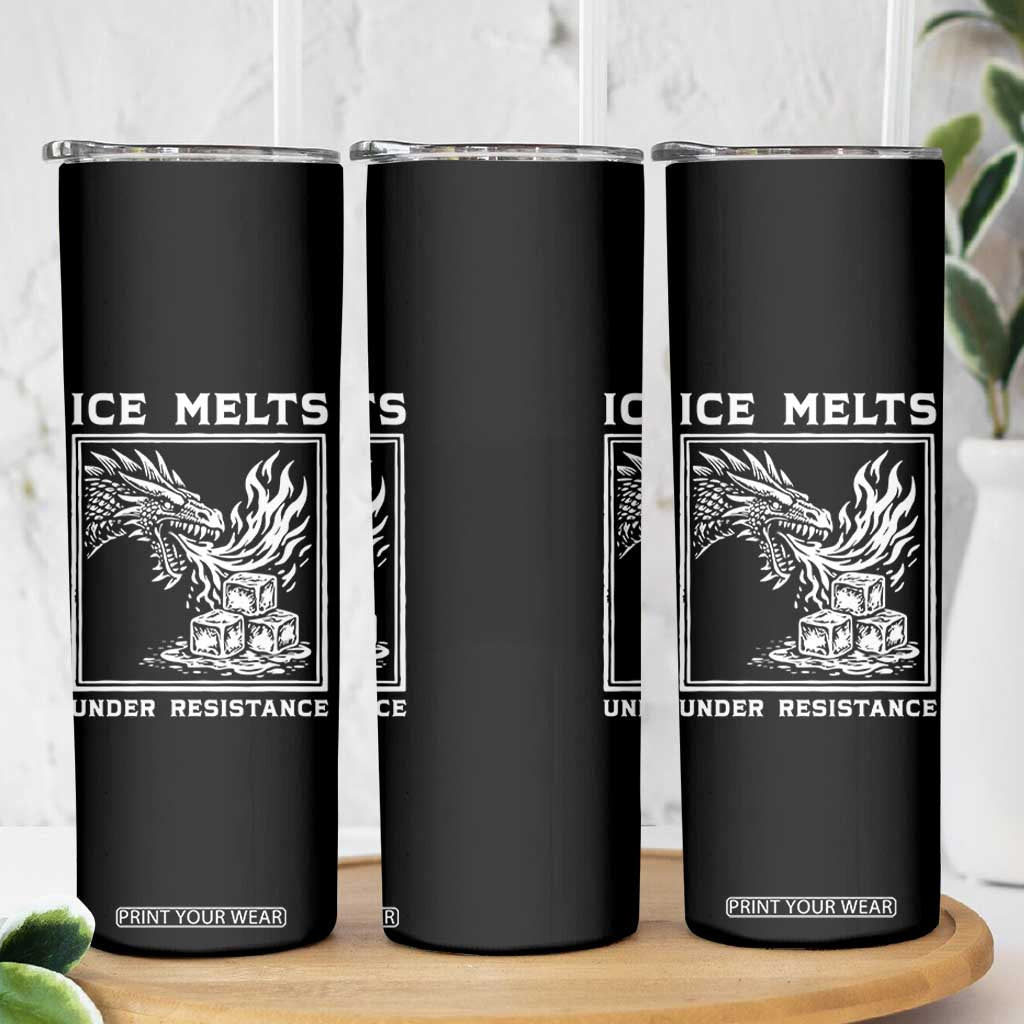 Ice Melts Under Resistance Skinny Tumbler Against Ice Protest Dragon Graphic with Fire TS02 Print Your Wear