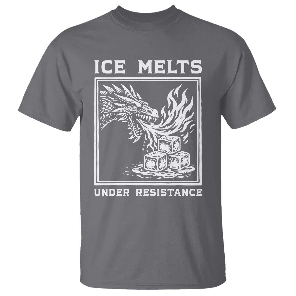 Ice Melts Under Resistance T Shirt Against Ice Protest Dragon Graphic with Fire TS02 Charcoal Print Your Wear