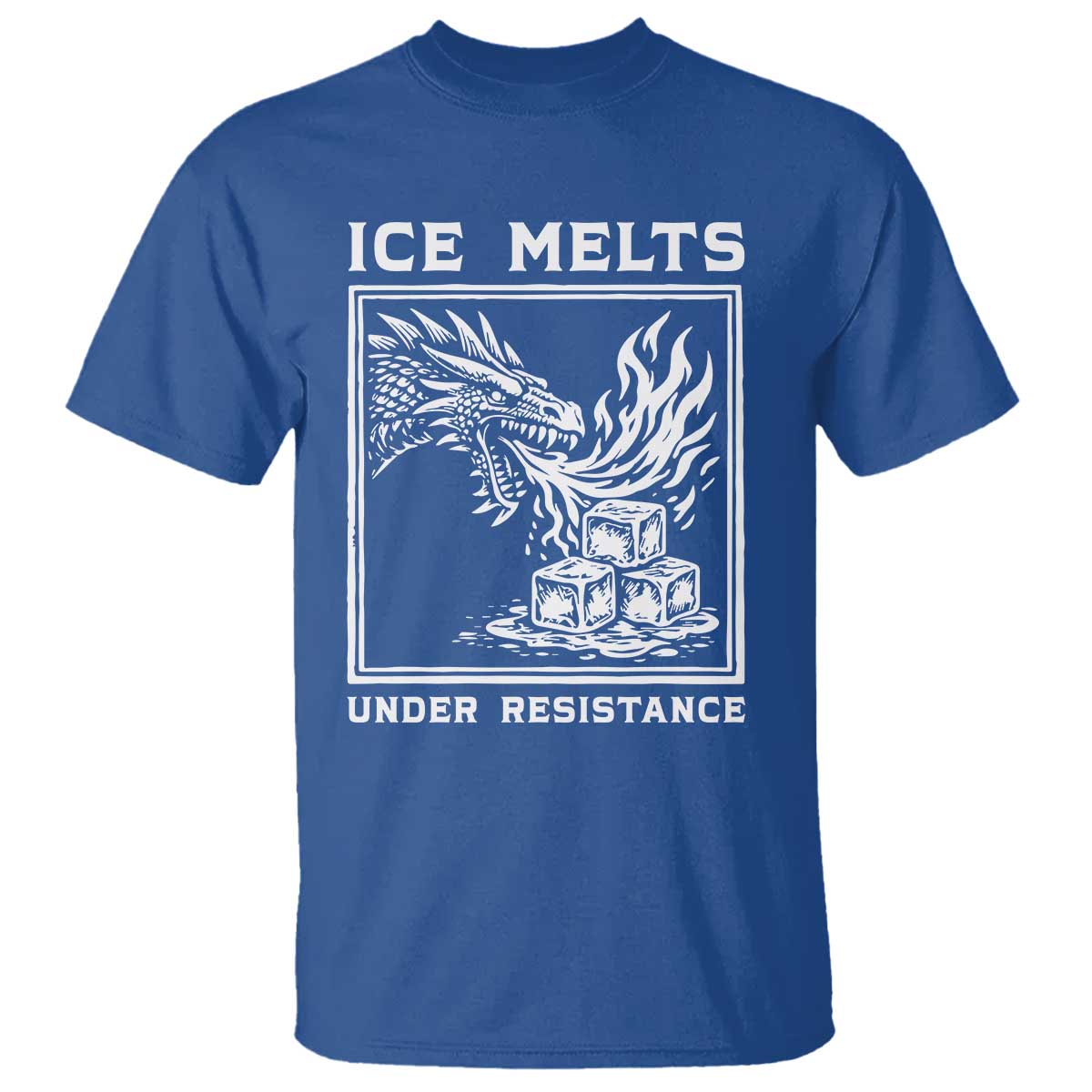 Ice Melts Under Resistance T Shirt Against Ice Protest Dragon Graphic with Fire TS02 Royal Blue Print Your Wear