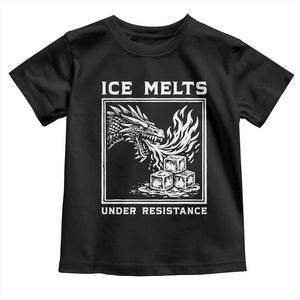 Ice Melts Under Resistance Toddler T Shirt Against Ice Protest Dragon Graphic with Fire TS02 Black Print Your Wear