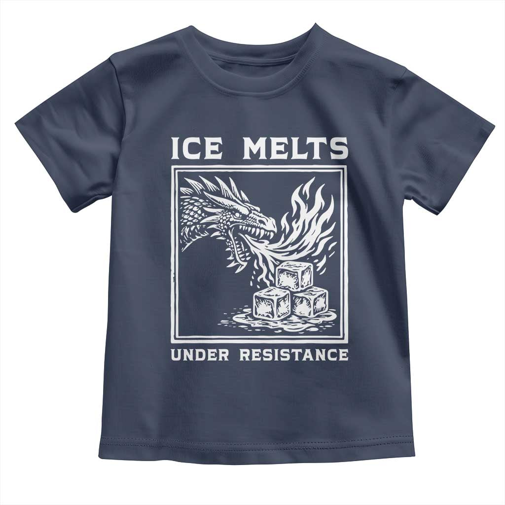Ice Melts Under Resistance Toddler T Shirt Against Ice Protest Dragon Graphic with Fire TS02 Navy Print Your Wear