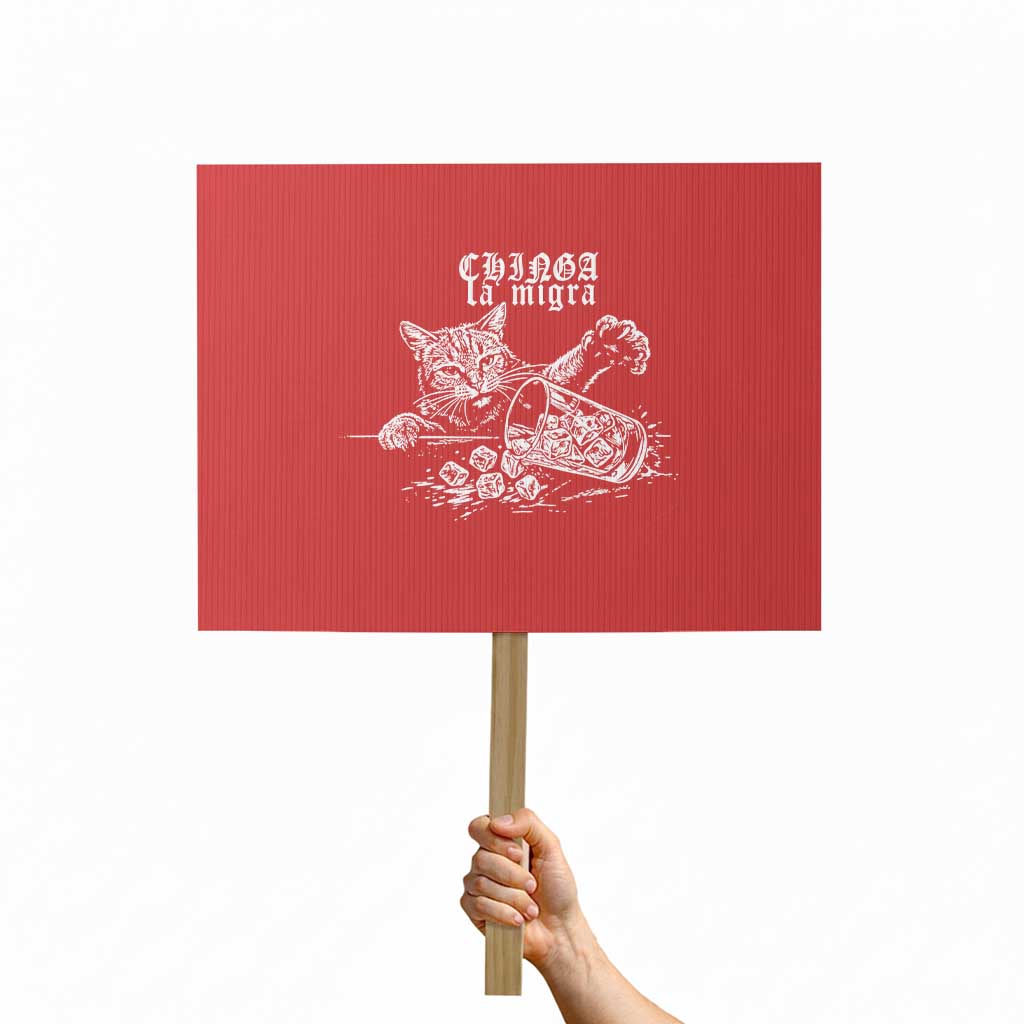 Chinga La Migra Protest Cat Protest Sign Spanish Resistance Against Ice TS02 Horizontal 18