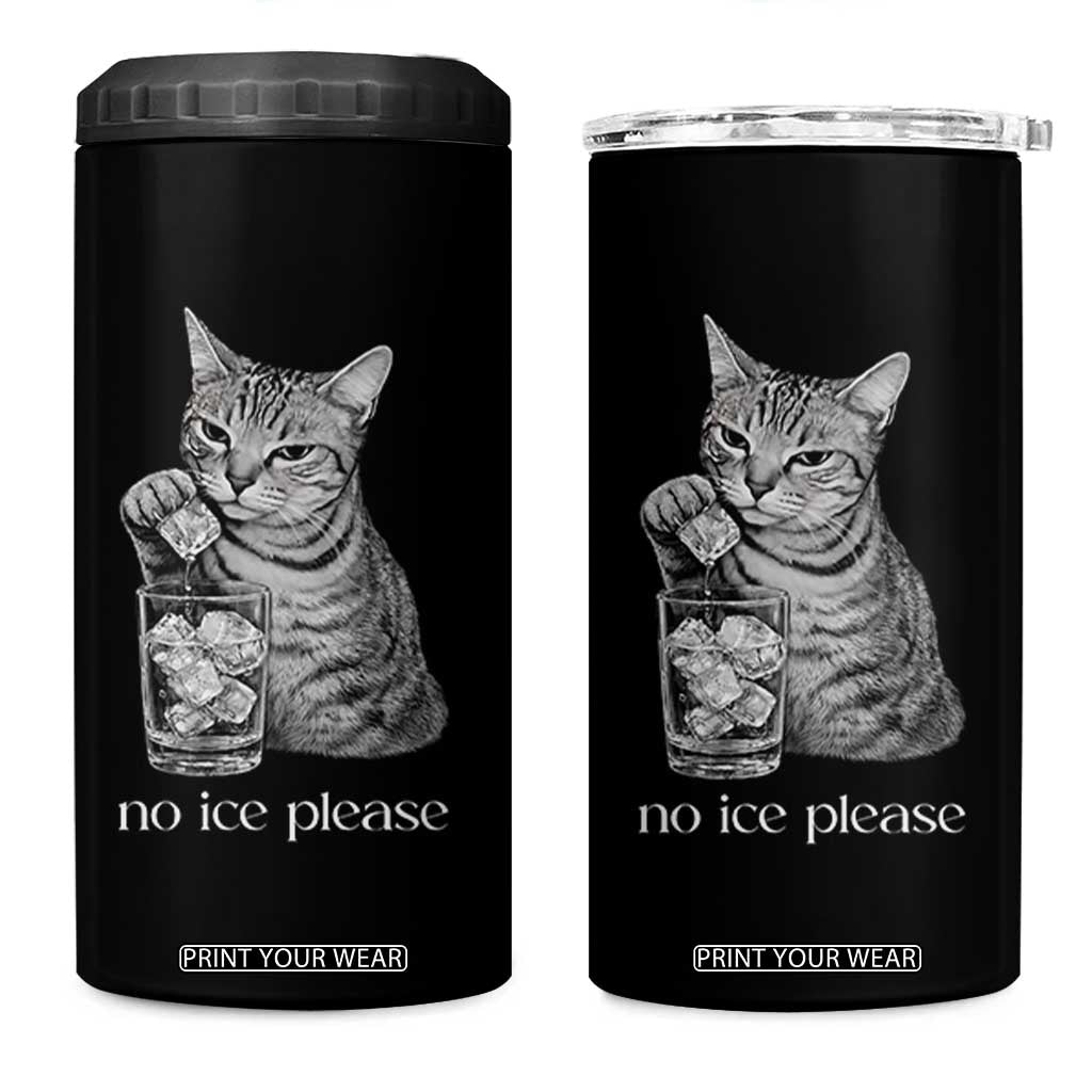 No Ice Please Realistic Angry Cat Graphic 4 in 1 Can Cooler Tumbler Resistance Against Ice Protest TS02 One Size: 16 oz Black Print Your Wear