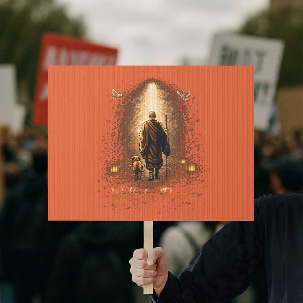 Walk for Peace Lantern Path Protest Sign Monk and Aloka the Dog Spiritual Journey TS02 Horizontal 18