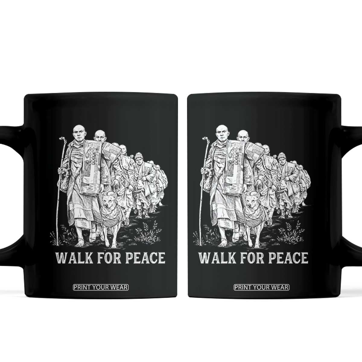 Walk for Peace Walking Monks and Aloka the Dog Coffee Mug Buddhist Mindfulness Spiritual Religious Faith TS02 Black Print Your Wear