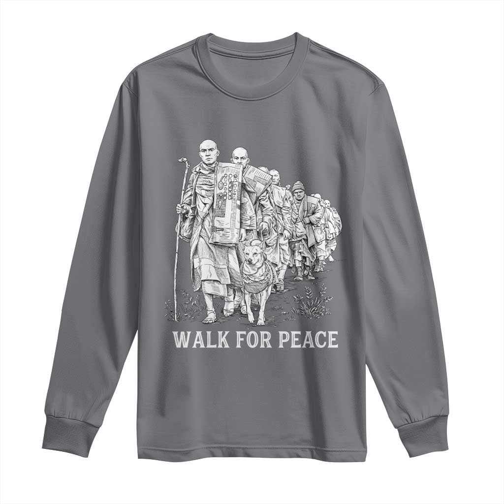 Walk for Peace Walking Monks and Aloka the Dog Long Sleeve Shirt Buddhist Mindfulness Spiritual Religious Faith TS02 Charcoal Print Your Wear
