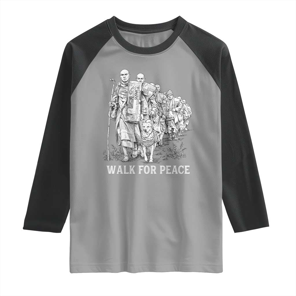 Walk for Peace Walking Monks and Aloka the Dog Raglan Shirt Buddhist Mindfulness Spiritual Religious Faith TS02 Sport Gray Black Print Your Wear