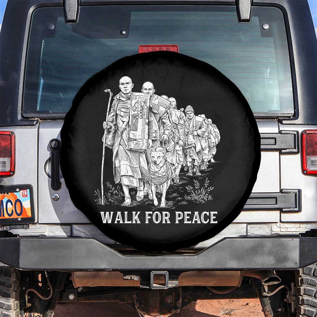 Walk for Peace Walking Monks and Aloka the Dog Spare Tire Cover Buddhist Mindfulness Spiritual Religious Faith TS02 No hole Black Print Your Wear