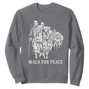 Walk for Peace Walking Monks and Aloka the Dog Sweatshirt Buddhist Mindfulness Spiritual Religious Faith TS02 Charcoal Print Your Wear