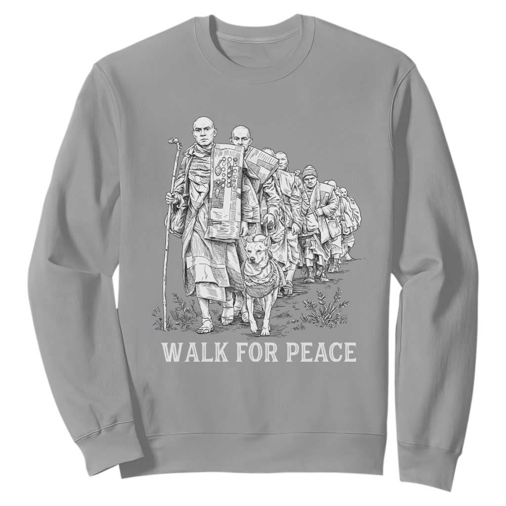Walk for Peace Walking Monks and Aloka the Dog Sweatshirt Buddhist Mindfulness Spiritual Religious Faith TS02 Sport Gray Print Your Wear
