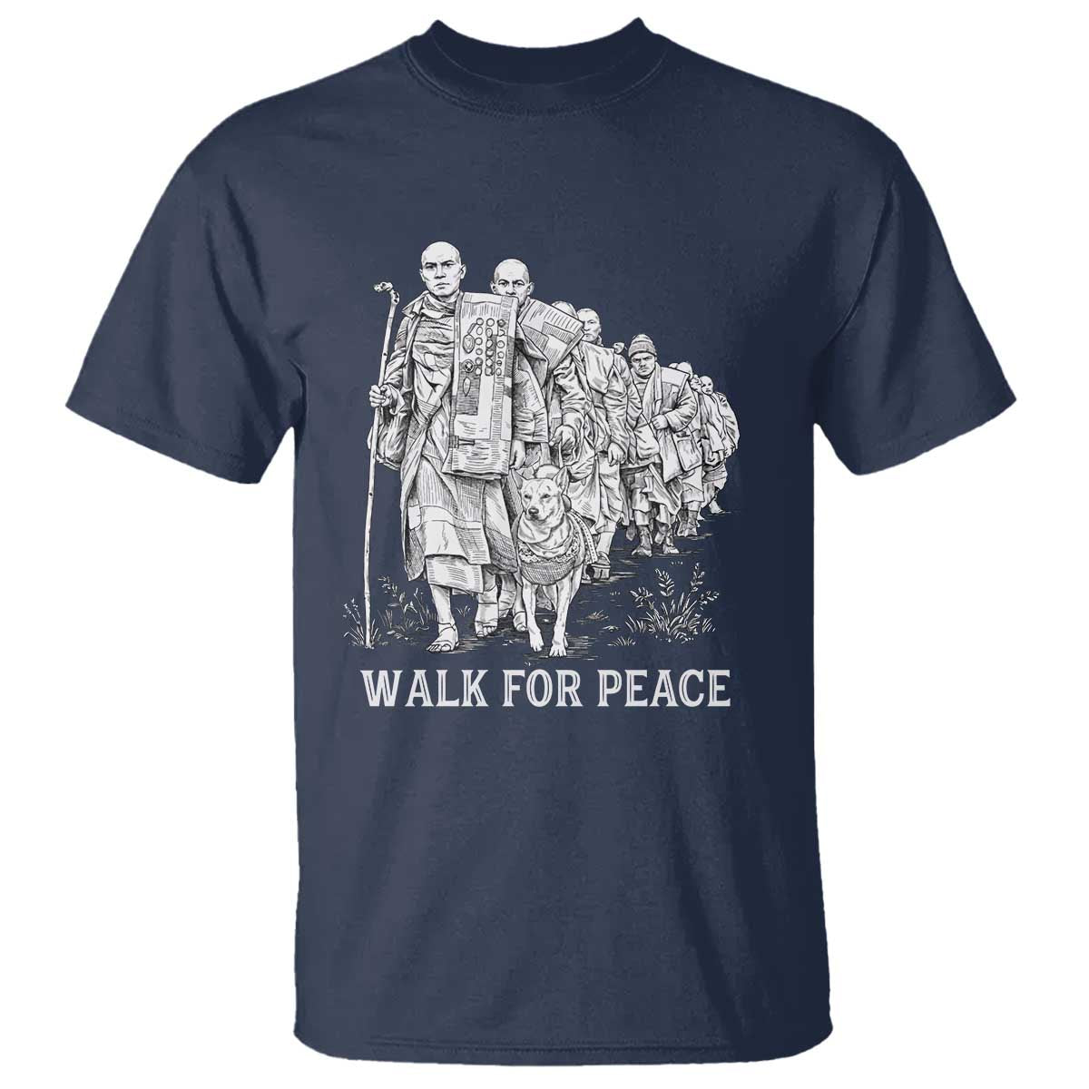 Walk for Peace Walking Monks and Aloka the Dog T Shirt Buddhist Mindfulness Spiritual Religious Faith TS02 Navy Print Your Wear