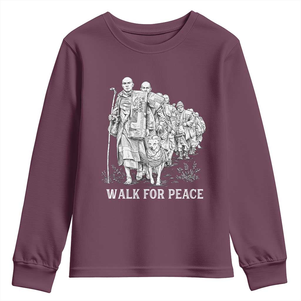 Walk for Peace Walking Monks and Aloka the Dog Youth Sweatshirt Buddhist Mindfulness Spiritual Religious Faith TS02 Maroon Print Your Wear
