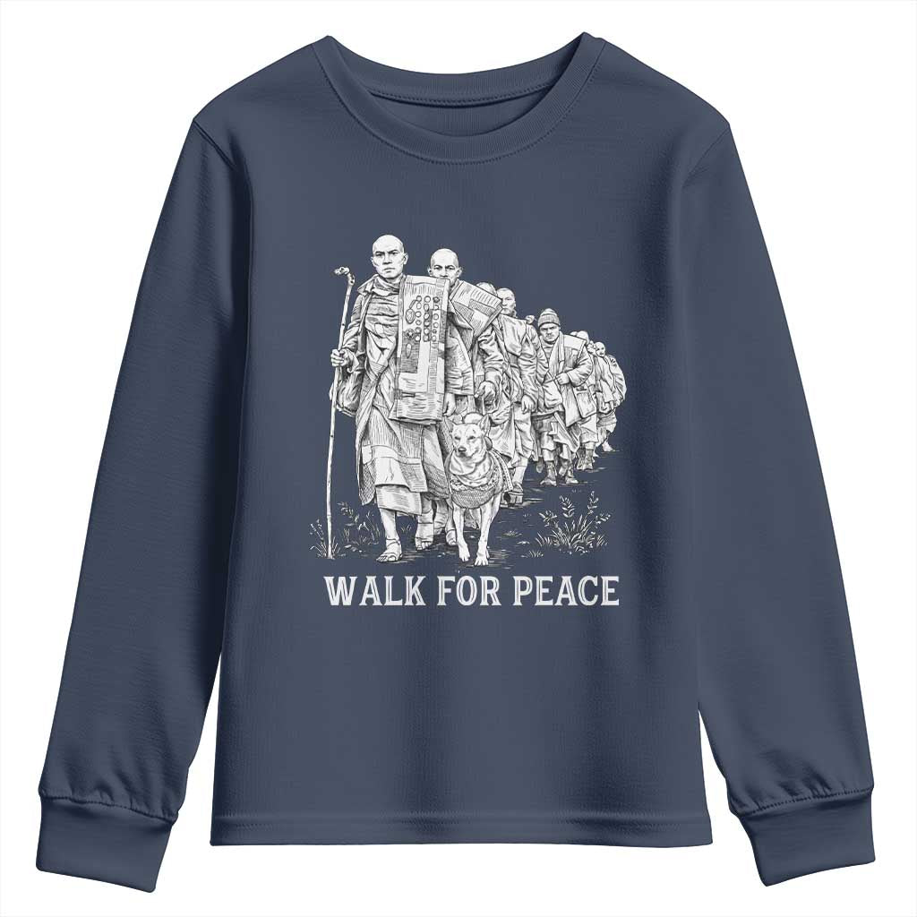 Walk for Peace Walking Monks and Aloka the Dog Youth Sweatshirt Buddhist Mindfulness Spiritual Religious Faith TS02 Navy Print Your Wear