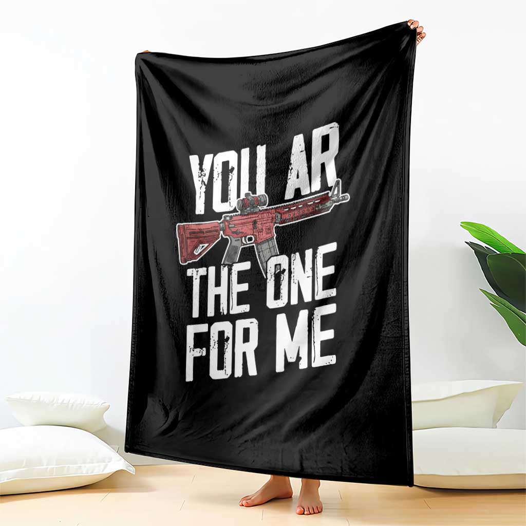 Funny Gun Lover Valentine Pun Throw Blanket You AR the One for Me Tactical Romance TS02 Print Your Wear