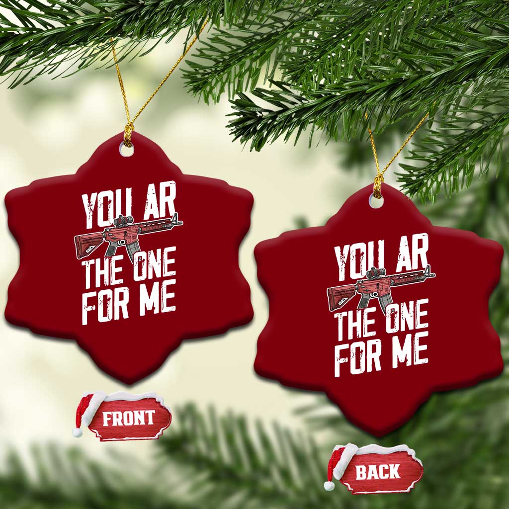 Funny Gun Lover Valentine Pun Ceramic Ornament You AR the One for Me Tactical Romance TS02 Print Your Wear