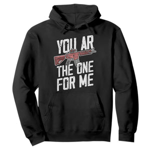 Funny Gun Lover Valentine Pun Hoodie You AR the One for Me Tactical Romance TS02 Black Print Your Wear