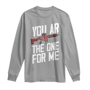 Funny Gun Lover Valentine Pun Long Sleeve Shirt You AR the One for Me Tactical Romance TS02 Sport Gray Print Your Wear