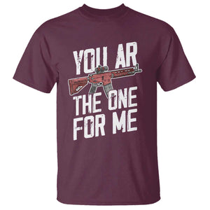 Funny Gun Lover Valentine Pun T Shirt You AR the One for Me Tactical Romance TS02 Maroon Print Your Wear